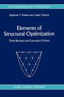 Elements of Structural Optimization (Solid Mechanics and Its Applications #11) By Raphael T. Haftka, Zafer Gürdal Cover Image