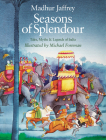 Seasons of Splendour: Tales, Myths and Legends of India By Madhur Jaffrey, Michael Foreman (Illustrator) Cover Image