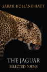 The Jaguar: Selected Poems Cover Image