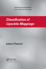 Classification of Lipschitz Mappings (Chapman & Hall/CRC Monographs and Research Notes in Mathemat) Cover Image