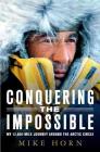 Conquering the Impossible: My 12,000-Mile Journey Around the Arctic Circle Cover Image