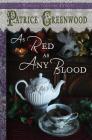 As Red as Any Blood By Patrice Greenwood Cover Image