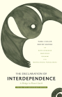 The Declaration of Interdependence: A Pledge to Planet Earth--30th Anniversary Edition Cover Image