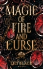 Magic of Fire and Curse: Year Two By Lili Black, La Kirk, Lyn Forester Cover Image