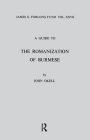 A Guide to the Romanization of Burmese (Royal Asiatic Society Books) Cover Image