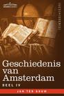 Geschiedenis Van Amsterdam - Deel IV - In Zeven Delen Cover Image