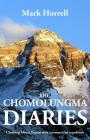 The Chomolungma Diaries: Climbing Mount Everest with a commercial expedition Cover Image