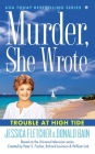 Murder, She Wrote: Trouble at High Tide (Murder She Wrote #37) By Jessica Fletcher, Donald Bain Cover Image