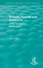 Schools, Parents and Governors: A New Approach to Accountability (Routledge Revivals) Cover Image