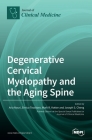 Degenerative Cervical Myelopathy and the Aging Spine Cover Image