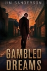 Gambled Dreams Cover Image