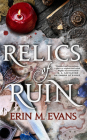 Relics of Ruin (Books of the Usurper) By Erin M. Evans Cover Image