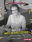 NASA Mathematician Katherine Johnson (Stem Trailblazer Bios) By Heather E. Schwartz Cover Image