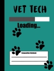 Vet Tech Loading Composition Notebook: 100 pages college ruled - Blue with paw prints cover - class note taking book for primary school and college By Royanne Composition Journals Cover Image