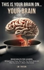 This Is Your Brain On...Your Brain Cover Image