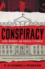 Conspiracy: Nixon, Watergate, and Democracy's Defenders By P. O’Connell Pearson Cover Image
