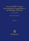Actes Du XXIV Congrès International de Linguistique Et de Philologie Romanes. Tome IV Cover Image