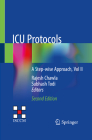 ICU Protocols: A Step-Wise Approach, Vol II By Rajesh Chawla (Editor), Subhash Todi (Editor) Cover Image
