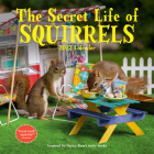 The Secret Life of Squirrels Wall Calendar 2023: Wild Squirrels Interacting with Handcrafted Domestic Scenes Cover Image