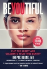 Be-YOU-tiful: Flip the Script and Celebrate Your True Beauty By Deepak Dugar Cover Image
