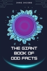 The Giant Book of Odd Facts Cover Image