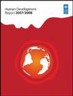 Human Development Report 2007/2008: Fighting Climate Change: Human Solidarity in a Divided World Cover Image