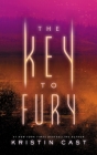 The Key to Fury By Kristin Cast Cover Image