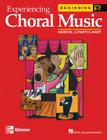 Experiencing Choral Music: Beginning Unison 2-Part/3-Part (Experiencing Choral Music Beginning Se) By McGraw Hill Cover Image