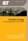 Smarter Energy: From Smart Metering to the Smart Grid (Energy Engineering) By Hongjian Sun (Editor), Nikos D. Hatziargyriou (Editor), H. Vincent Poor (Editor) Cover Image