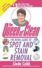 The Royal Guide to Spot and Stain Removal By Linda Cobb Cover Image