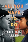 All You Have To Do By Autumn Allen Cover Image