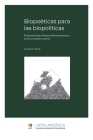 Biopoéticas para las biopolíticas: El pensamiento literario latinoamericano ante la cuestión animal Cover Image