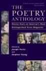 The Poetry Anthology: Ninety Years of America's Most Distinguished Verse Magazine By Joseph Parisi, Stephen Young Cover Image