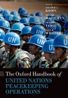 The Oxford Handbook of United Nations Peacekeeping Operations (Oxford Handbooks) Cover Image