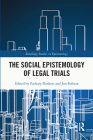 The Social Epistemology of Legal Trials Cover Image