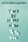 You'd Be Home Now Cover Image