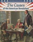 The Causes of the American Revolution By John Perritano Cover Image