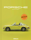 Porsche Milestones: Refueled By Wilfried Muller Cover Image
