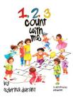 123 Count With Me: Fun With Numbers and Animals By Sybrina Durant, Parbbonni Parbbonni (Illustrator) Cover Image