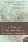 Collected Stories By Carol Shields Cover Image