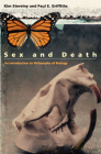 Sex and Death: An Introduction to Philosophy of Biology (Science and Its Conceptual Foundations series) Cover Image
