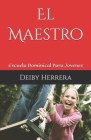 El Maestro: Escuela Dominical Para Jovenes By Deiby Herrera Cover Image