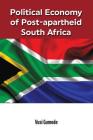 Political Economy of Post-apartheid South Africa By Vusi Gumede Cover Image
