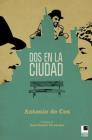 Dos en la ciudad By Jose Ramon Fernandez (Introduction by), Pablo Caravaca (Illustrator), Antonio de Cos Cover Image