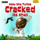 Read Aloud Classics: How the Turtle Cracked Its Shell Big Book Shared Reading Book Cover Image
