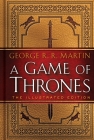 A Game of Thrones: The Illustrated Edition: A Song of Ice and Fire: Book One (A Song of Ice and Fire Illustrated Edition #1) Cover Image