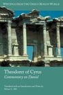 Theodoret of Cyrus: Commentary on Daniel (Writings from the Greco-Roman World #7) By Theodoret, Robert C. Hill (Translator) Cover Image