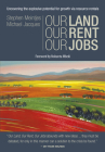 Our Land, Our Rent, Our Jobs: Uncovering the Explosive Potential for Growth Via Resource Rentals Cover Image