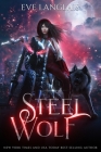 Steel Wolf By Eve Langlais Cover Image