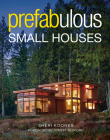 Prefabulous Small Houses By Sheri Koones Cover Image
